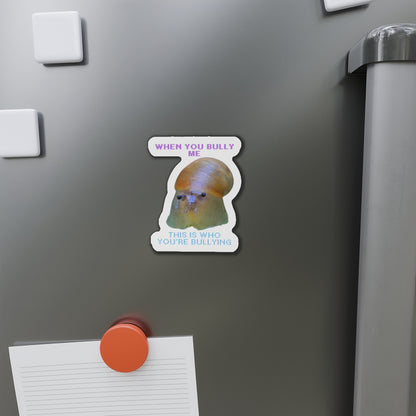 Whimsical Bullying Awareness Die-Cut Magnet - Funny Refrigerator Decor, Animal Lover Gift, Office Humor, Quirky Home Accent, Fun [...]